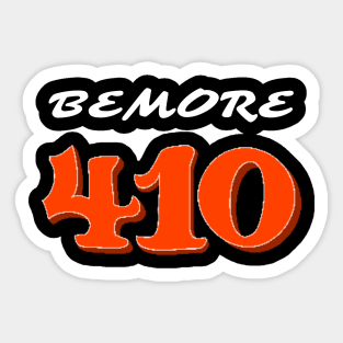 BMORE 410 Sticker